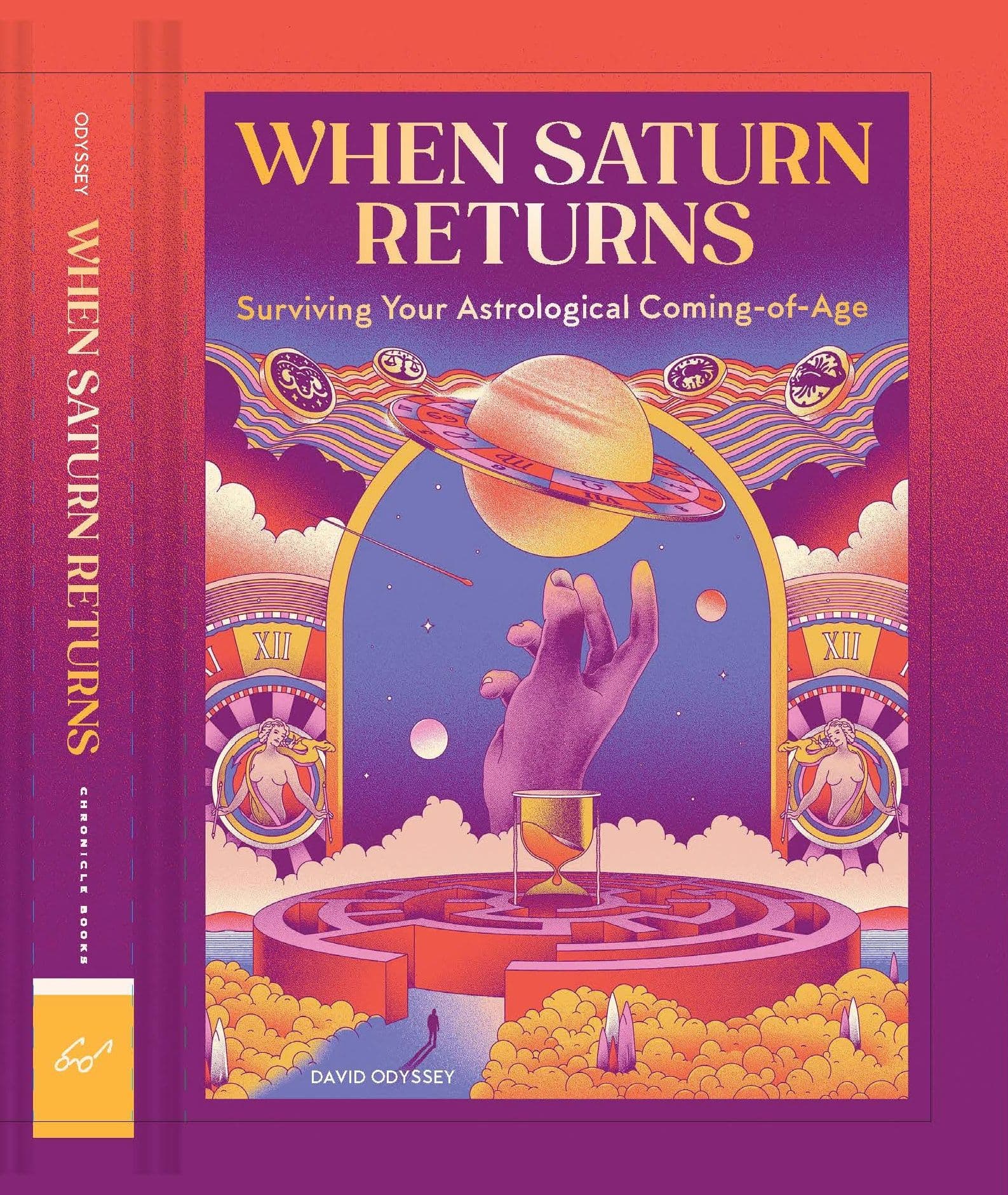 When Saturn Returns: Surviving Your Astrological Coming-of-Age (Available in Hardcover and Digital)
